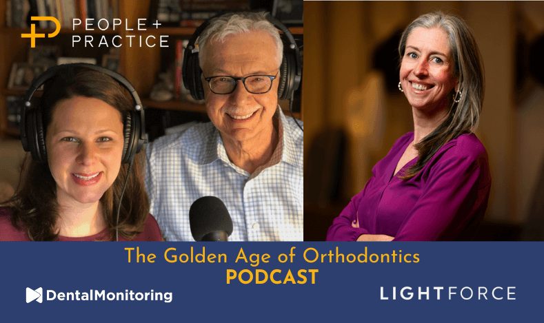 LightForce Orthodontics, Creating the Digital Practice of the Future with Kelly Riedel, COO