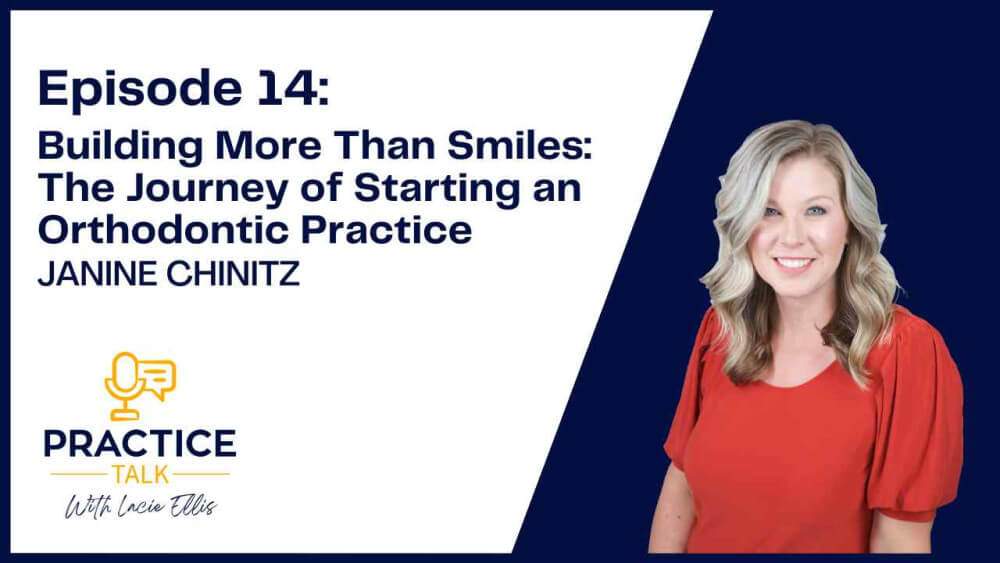 The Journey of Starting an Orthodontic Practice
