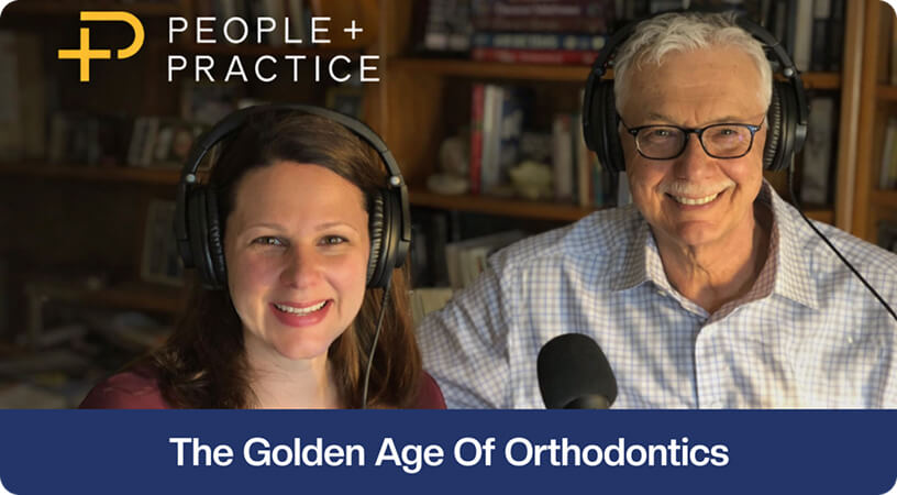 The Golden Age of Orthodontics Podcast